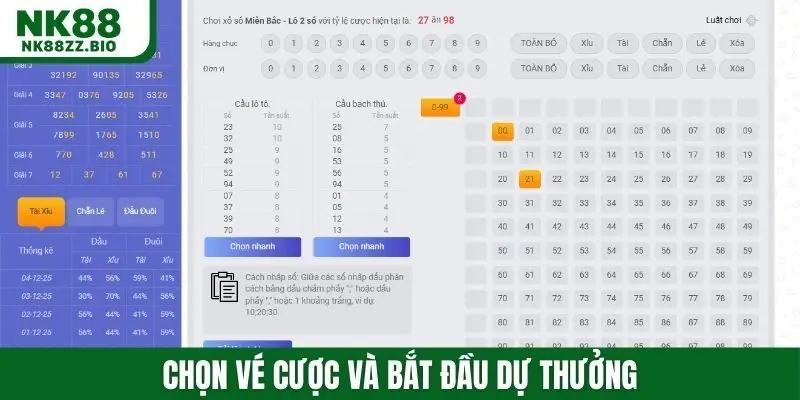 Chọn vé cược và bắt đầu dự thưởng