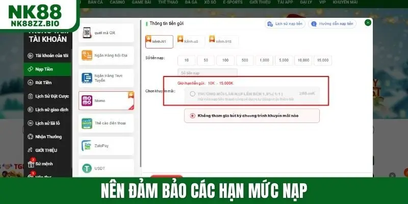 Nên đảm bảo các hạn mức nạp
