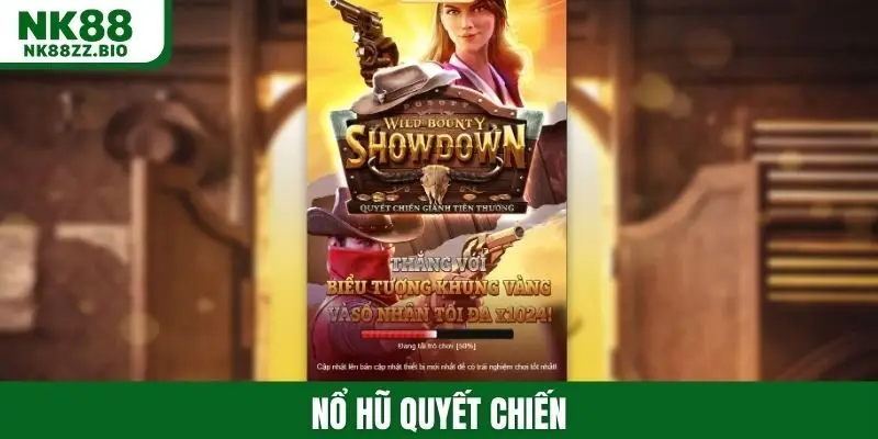 Nổ hũ quyết chiến