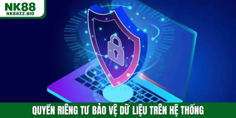 Quyền riêng tư bảo vệ dữ liệu trên hệ thống
